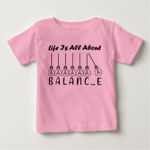 Camiseta De Bebé La vida se trata de equilibrio inspiración motivac