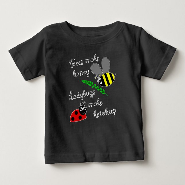 Camiseta De Bebé Las abejas hacen miel, los babosos hacen ketchup (Anverso)