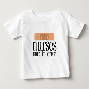 Camiseta De Bebé Las enfermeras lo hacen mejor, vendaje