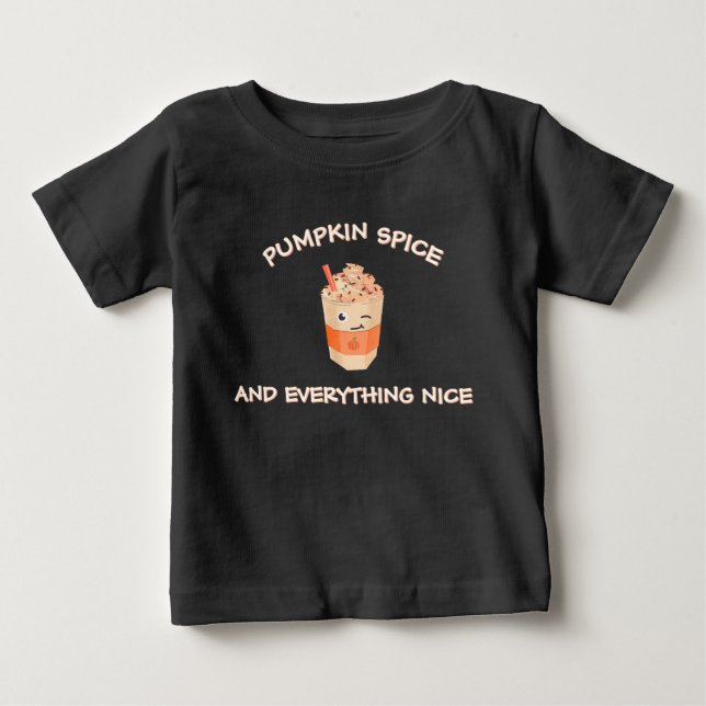 Camiseta De Bebé Las especias de calabaza y todo lo bueno (Anverso)