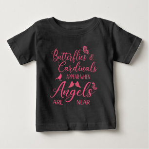 Camiseta De Bebé Las mariposas y los cardenales aparecen cuando los