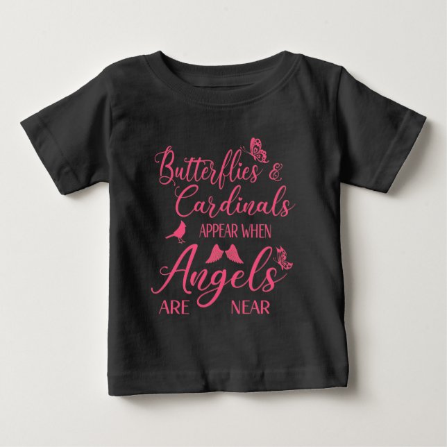 Camiseta De Bebé Las mariposas y los cardenales aparecen cuando los (Anverso)