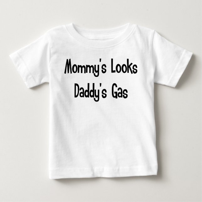 Camiseta De Bebé Las miradas de la mamá, el gas del papá (Anverso)