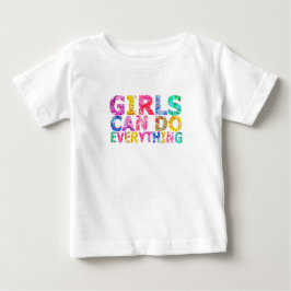 Camiseta De Bebé Las niñas pueden hacer todo lo motivacional hija