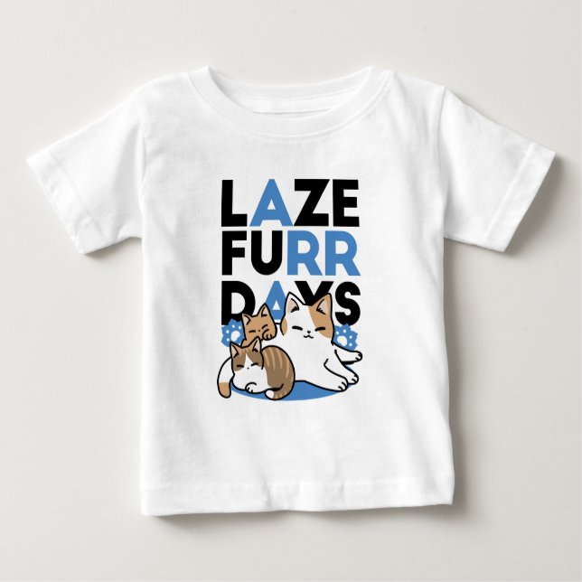 Camiseta De Bebé Laze Furr Days - Diseño de gatos perezosos (Anverso)