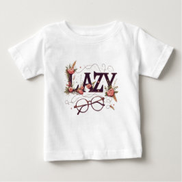 Camiseta De Bebé Lazy Bloom