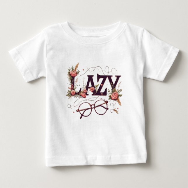 Camiseta De Bebé Lazy Bloom (Anverso)