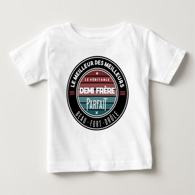 Camiseta De Bebé Le véritable demi frère parfait (Anverso)
