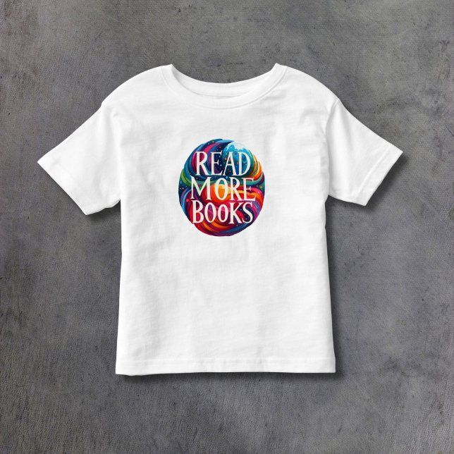Camiseta De Bebé ¡Lee Más Libros Por Favor! Colorido (Subido por el creador)