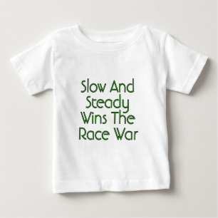 Camiseta De Bebé Lento y Firme Gana la Guerra de la Carrera