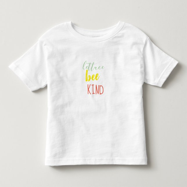 Camiseta De Bebé Lettuce Bee Kind Shirt (Anverso)