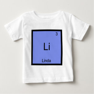 Camiseta De Bebé Li - Linda Elemento Químico Símbolo Nombre Camiset