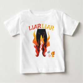 Camiseta De Bebé Liar, Liar, Pant está en llamas