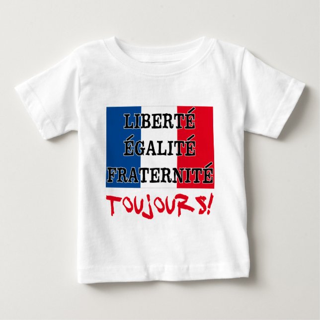 Camiseta De Bebé Liberte Egalite Fraternite Toujours (Anverso)