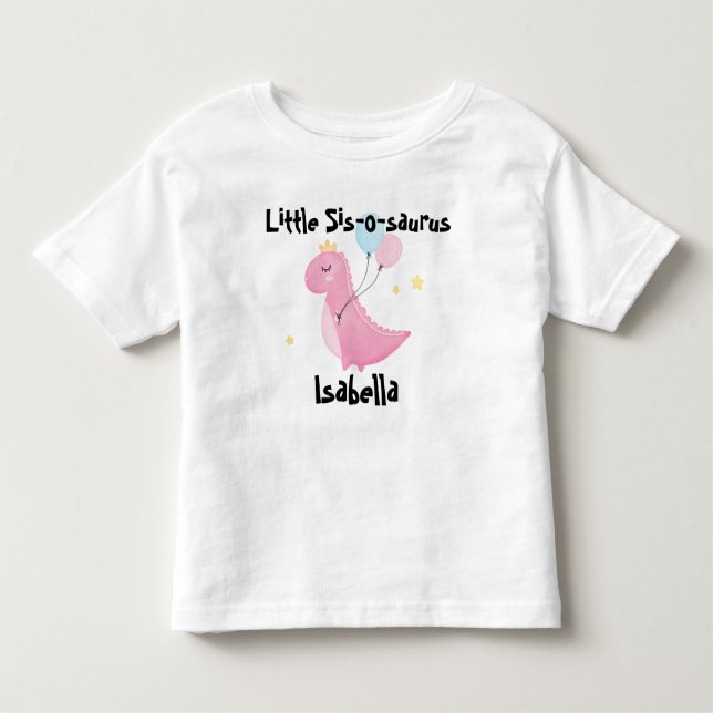 Camiseta De Bebé Little Sis-o-saurus (Anverso)