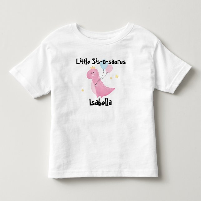 Camiseta De Bebé Little Sis-o-saurus (Anverso)