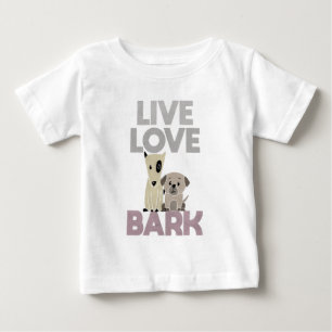 Camiseta De Bebé Live Love Bark