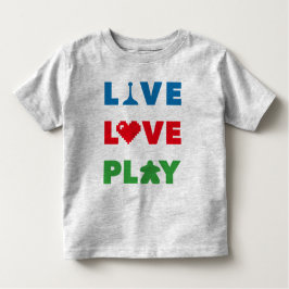 Camiseta De Bebé Live, Love, Play Colorful Toddler Shirt
