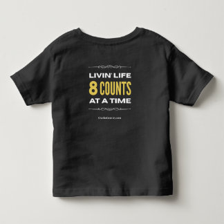 Camiseta De Bebé "Livin' Life 8 Counts at a Time" Toddler T-Shirt