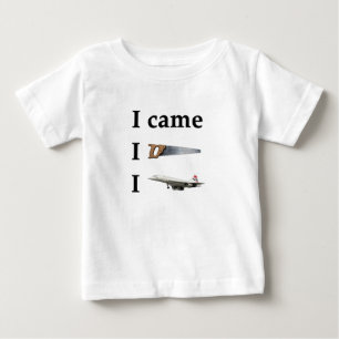 Camiseta De Bebé Llegué, Vi, Yo…