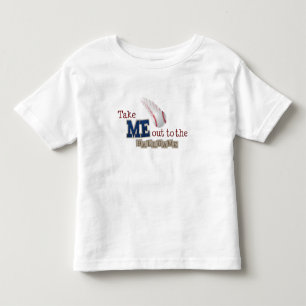Camiseta De Bebé Lléveme hacia fuera al juego de pelota
