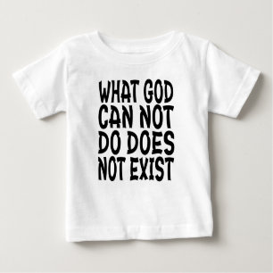 CAMISETA DE BEBÉ LO QUE DIOS NO PUEDE HACER NO EXISTE.