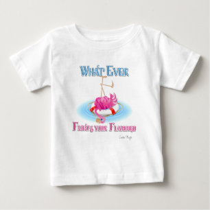 Camiseta De Bebé Lo que sea que flote tu flamenco