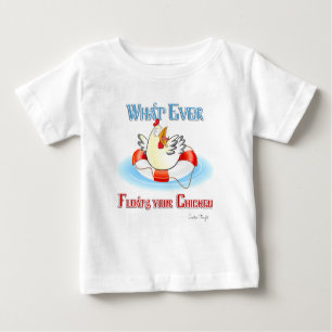 Camiseta De Bebé Lo que sea que flote tu pollo 2