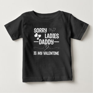 Camiseta De Bebé Lo siento Damas Papi es mi San Valentín