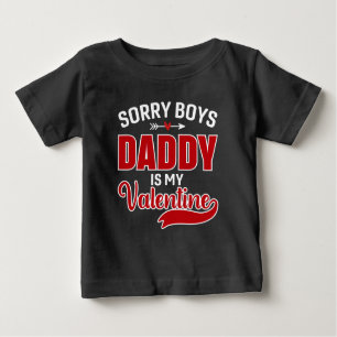 Camiseta De Bebé Lo siento niños papá es mi San Valentín