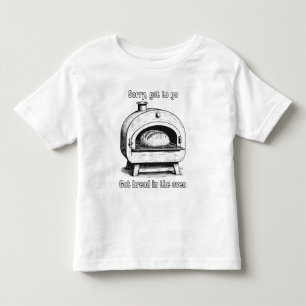 Camiseta De Bebé Lo siento, no tengo tiempo, tengo pan en el horno