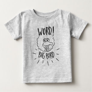 Camiseta De Bebé Logotipo de monopatín de Big Bird - ¡Palabra! Big