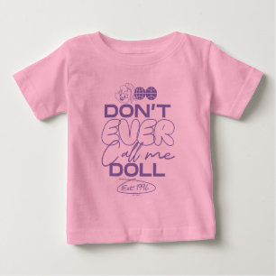 Camiseta De Bebé Lola "No me llames muñeca nunca"