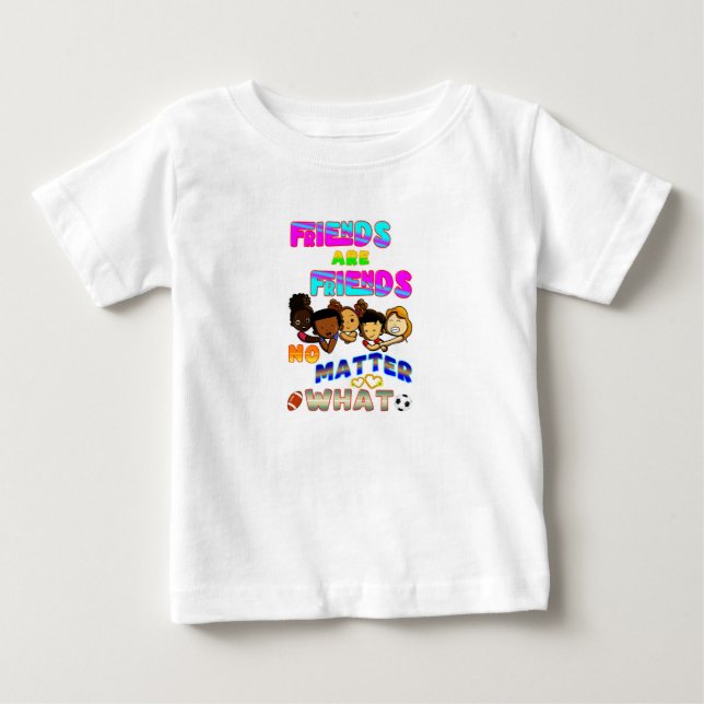 Camiseta De Bebé Los amigos son amigos sin importar qué (Anverso)