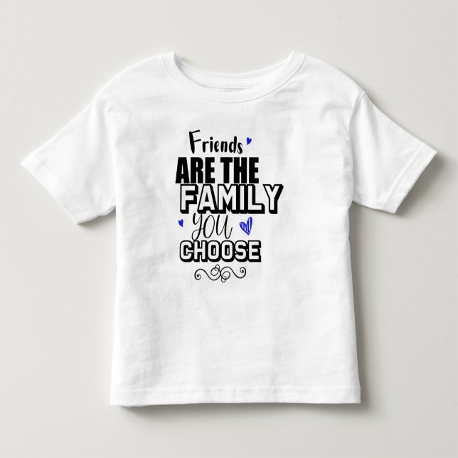 Camiseta De Bebé Los Amigos Son La Familia Que Elige (Anverso)
