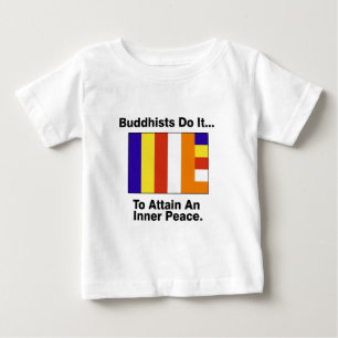 Camiseta De Bebé Los budistas lo hacen... Para alcanzar una paz int