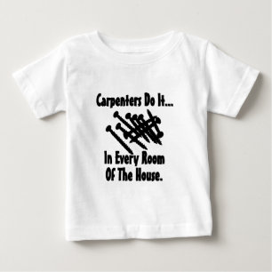 Camiseta De Bebé Los Carpinteros Lo Hacen... En Cada Habitación De 