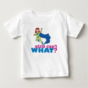 Camiseta De Bebé ¿Los chicas no pueden QUÉ? Diseño personalizado Co