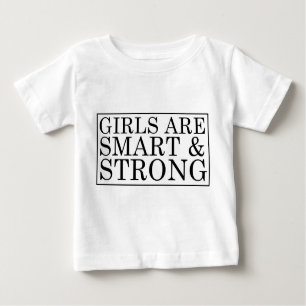 Camiseta De Bebé Los chicas son pequeños camisas inteligentes y fue