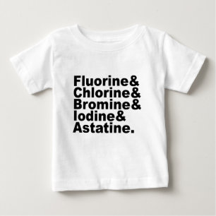 Camiseta De Bebé Los cinco halógenos de la química   Cloro Bromo