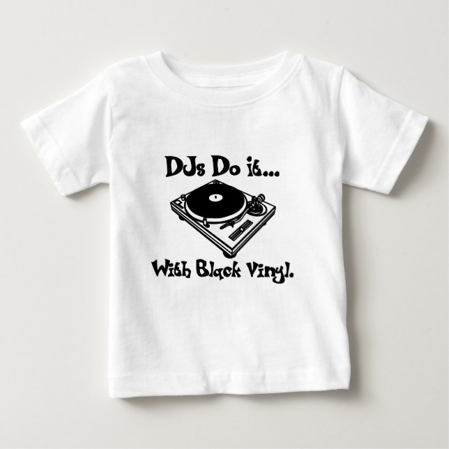 Camiseta De Bebé Los DJs lo hacen... con vinilo negro. (Anverso)