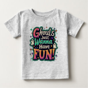 Camiseta De Bebé Los Ghouls Solo Quieren Divertirse - Vibraciones R