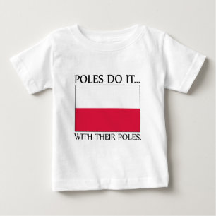 Camiseta De Bebé Los polacos lo hacen... con sus postes