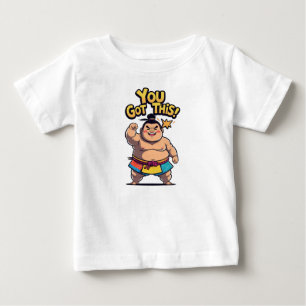 Camiseta De Bebé Luchador de sumo con el signo motivador "Tienes es