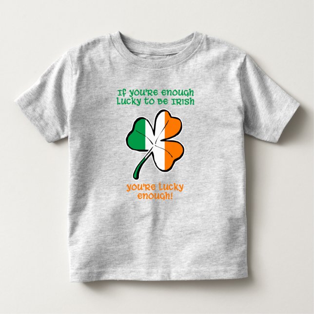 Camiseta De Bebé Lucky enough to be Irish (Anverso)
