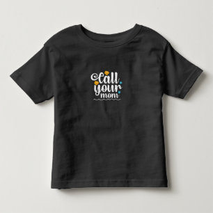 Camiseta De Bebé Madre Regalo Llama A Tu Mamá