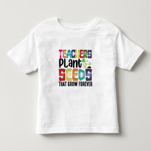 Camiseta De Bebé Maestros plantan semillas que crecen para siempre