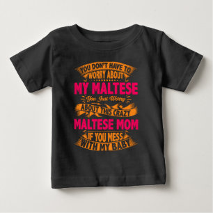 Camiseta De Bebé Maltés Loca Madre