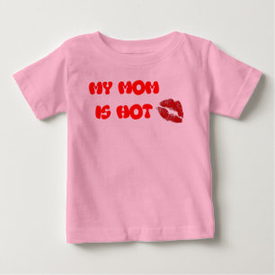 CAMISETA DE BEBÉ MAMÁ CALIENTE