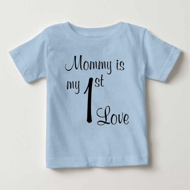 Camiseta De Bebé Mamá es mi primer amor (Anverso)